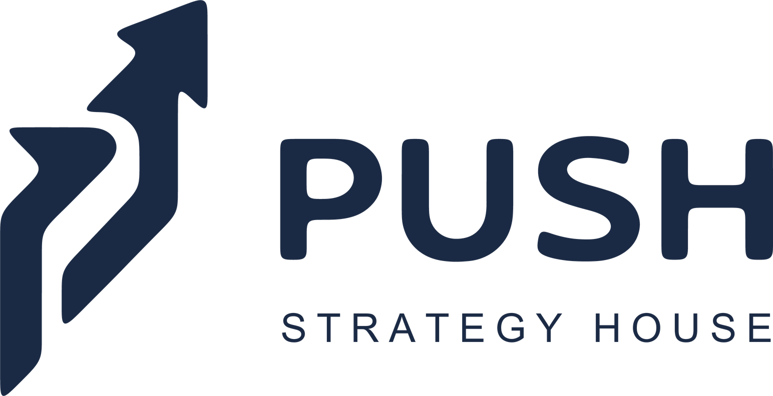 PUSH Strategy House